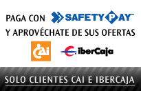 Disfruta de las ventajas de comprar con Safetypay con CAI o Ibercaja